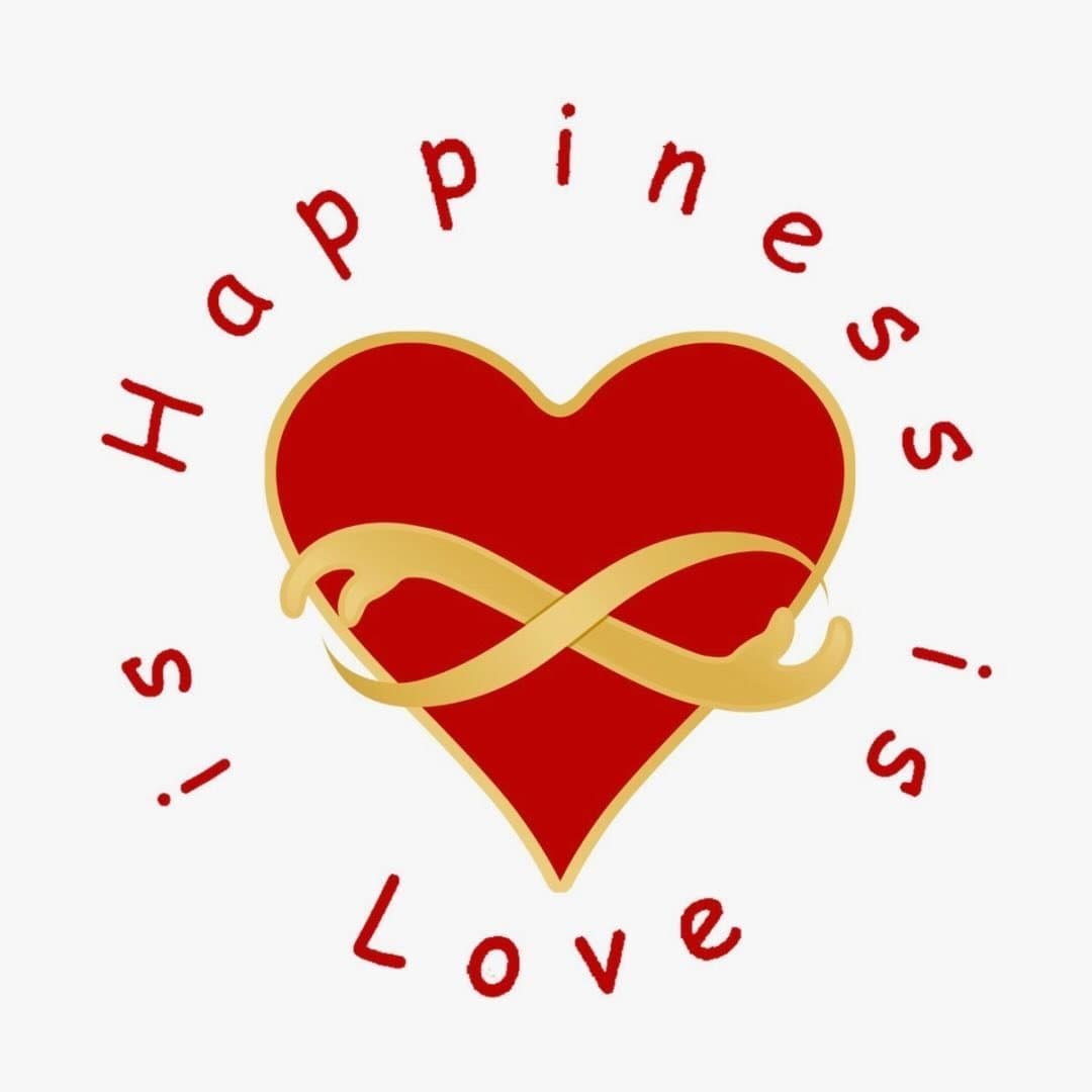 Happiness is love